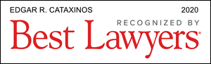 Edgar R. Cataxinos | Best Lawyers | Recognized by | 2020