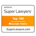 Rated by | Super Lawyers | Top 100 | Mountain States | SuperLawyers.com