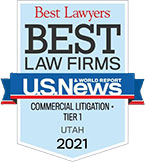 Best Lawyers - Best Law Firms | U.S. News & World Report | Commercial Litigation Tier 1 UTAH - 2021